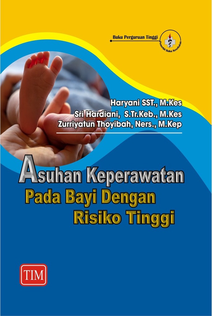 Asuhan Keperawatan pada Bayi dengan Risiko Tinggi