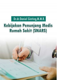 Kebijakan Penunjang Medis Rumah Sakit (SNARS)