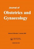 Journal Of Obstetrics and Gynaecology Volume 42 Number 1 January 2022