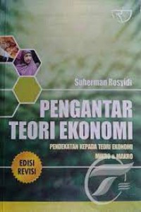 Pengantar Teori Ekonomi Pendekatan teori Ekonomi Mikro dan Makro