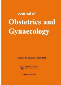 Journal Of Obstetrics and Gynaecology Volume 42 Number 3 April 2022