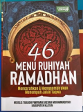 46 Menu Ruhiyah Ramadhan Mencerahkan & Menggembirakan Menempuh Jalan Taqwa