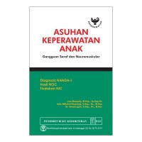 Asuhan Keperawatan Anak : Gangguan Saraf dan Neuromuskular