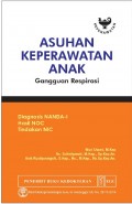 Asuhan Keperawatan Anak : Gangguan Respirasi