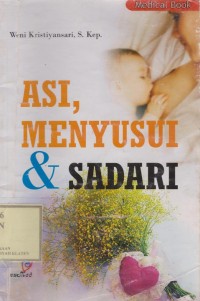 ASI, Menyusui & Sadari