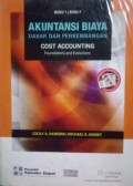 Akuntansi Biaya Dasar dan Perkembangan = Cost Accounting Foundations and Evolutions Buku 2