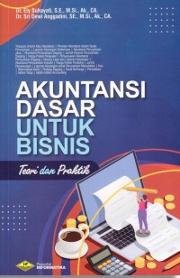 Akuntansi Dasar untuk Bisnis : Teori dan Praktik