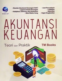 Akuntansi Keuangan Teori dan Praktik