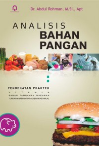 Analisis Bahan Pangan : Pendekatan Praktek Vitamin Bahan Tambahan Makanan Turunan Babi untuk Auntentikasi Halal