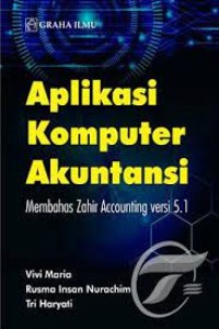 Aplikasi Komputer Akuntansi Membahas Zahir Accounting Versi 5.1