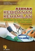ASUHAN KEBIDANAN KEHAMILAN Dilengkapi 400 Istilah Kehamilan dan 250 Soal Latihan