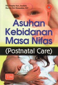 Asuhan Kebidanan Masa Nifas (Postnatal Care)