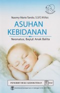 Asuhan Kebidanan Neonatus, Bayi dan Anak Balita