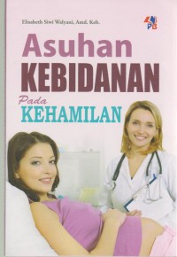Asuhan Kebidanan Pada Kehamilan