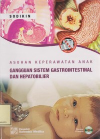 Asuhan Keperawatan Anak Gangguan Sistem Gastrointestinal dan Hepatobilier