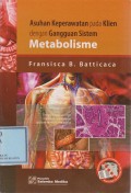 Asuhan Keperawatan pada Klien dengan Gangguan Sistem Metabolisme