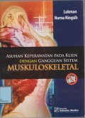 Asuhan Keperawatan Pada Klien dengan Gangguan Sistem Muskuloskeletal