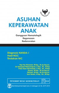 Asuhan Keperawatan Anak : Gangguan Hematologik keganasan Kedaruratan