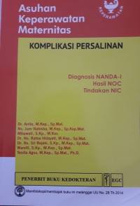 Asuhan Keperawatan Maternitas Diagnosis NANDA-1, Hasil NOC, Tindakan NIC : Komplikasi Persalinan