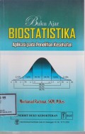 Buku Ajar Biotastistika Aplikasi pada Penelitian Kesehatan