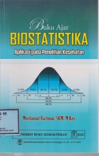 Buku Ajar Biotastistika Aplikasi pada Penelitian Kesehatan