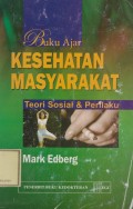 Buku Ajar Kesehatan Msyarakat Teori Sosial dan Perilaku