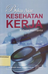 Buku Ajar : Kesehatan Kerja