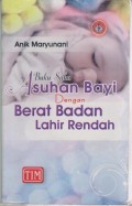 Buku Saku : Asuhan Bayi dengan Berat Badan Lahir Rendah