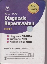 Buku Saku Diagnosis Keperawatan: Diagnosis NANDA, Intervensi NIC, Kriteria Hasil NOC