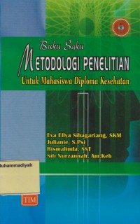 Buku Saku Metodologi Penelitian untuk Mahasiswa Diploma Kesehatan