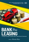 Bank dan Leasing : Lembaga Keuangan Strategis dalam Praktik Bisnis di Indonesia