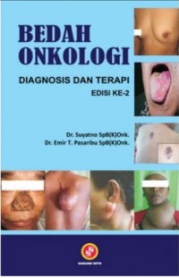 Bedah Onkologi : Diagnosis dan Terapi