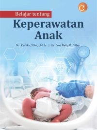 Belajar tentang Keperawatan Anak