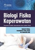 Biologi Fisika Keperawatan : Penuntun Praktik Laboratorium dan Lembar Kerja