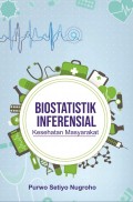 Biostatistik Inferensisal Kesehatan Masyarakat