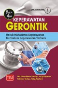 Buku Ajar Keperawatan Gerontik untuk Mahasiswa Keperawatan Kurikulum Keperawatan Terbaru