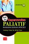 Buku Ajar Keperawatan Paliatif Berdasarkan Kurikulum AIPNI 2015