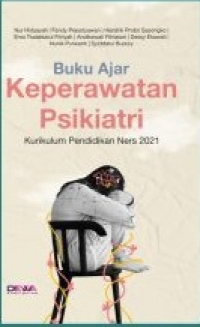 Buku Ajar Keperawatan Psikiatri : Kurikulum Pendidikan Ners 2021