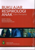 Buku Ajar Respirologi Anak Edisi Pertama