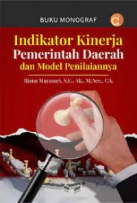 Buku Monograf Indikator Kinerja Pemerintah Daerah dan Model Penilaiannya