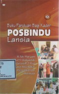 Buku Panduan Bagi Kader POSBINDU Lansia