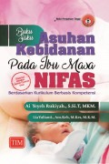 Buku Saku Asuhan Kebidanan pada Ibu Masa Nifas Berdasarkan Kurikulum Berbasis Kompetensi Disertai dengan Contoh-Contoh Soal