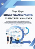 Bunga Rampai Sebuah Telaah & Praktik Filsafat Ilmu Manajemen