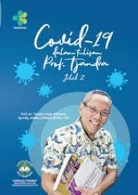 Covid-19 dalam Tulisan Prof. Tjandra Jilid 2
