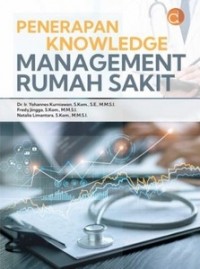 Penerapan Knowledge Management Rumah Sakit