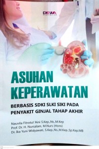 Asuhan Keperawatan Berbasis SDKI SLKI SIKI pada Penyakit Ginjal Tahap Akhir