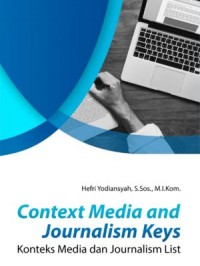 Context Media And Journalism Keys Konteks Media dan Journalism List