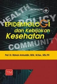 Epidemiologi Dan Kebijakan Kesehatan