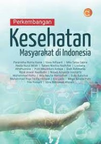 Perkembangan Kesehatan Masyarakat di Indonesia