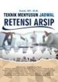 Tehnik Menyusun Jadwal Retensi Arsip